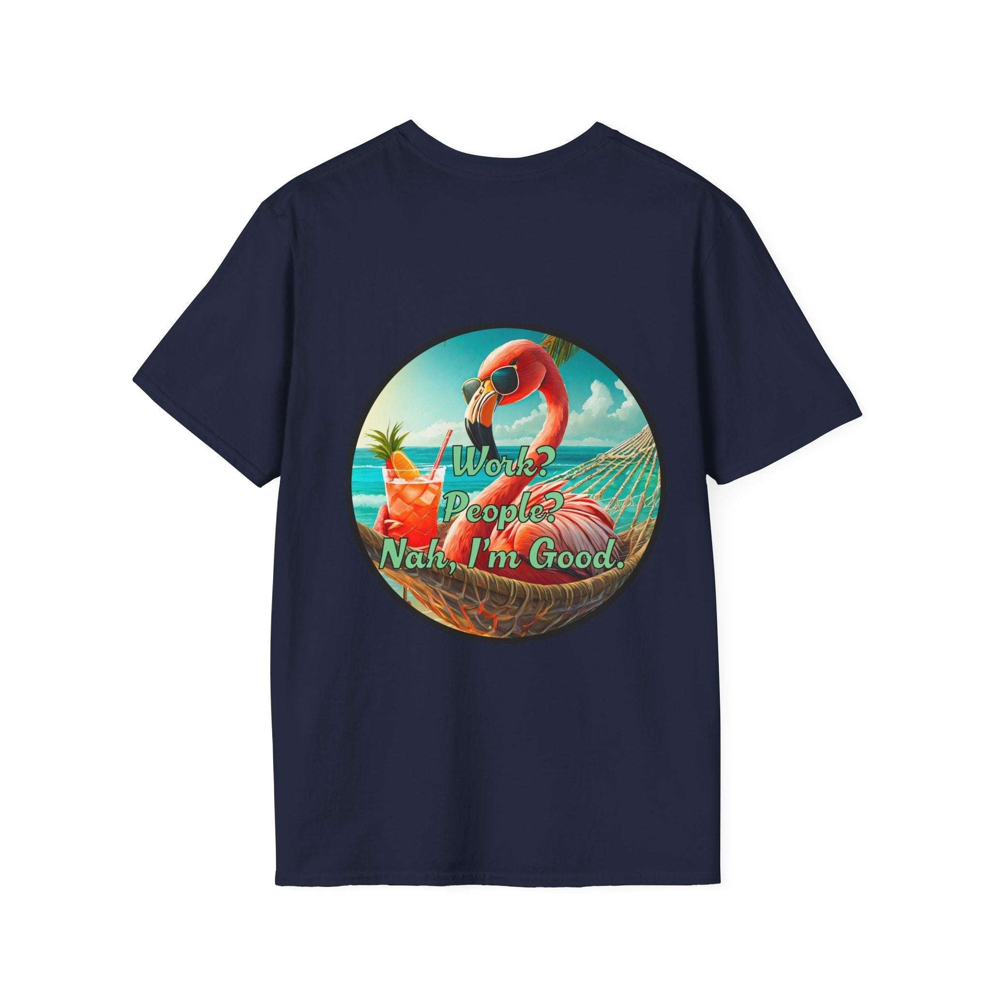 Vibrant Dr. Flamingoz unisex T-shirt with "Work, People? Nah I'm Good" slogan, featuring tropical design ideal for casual summer wear.