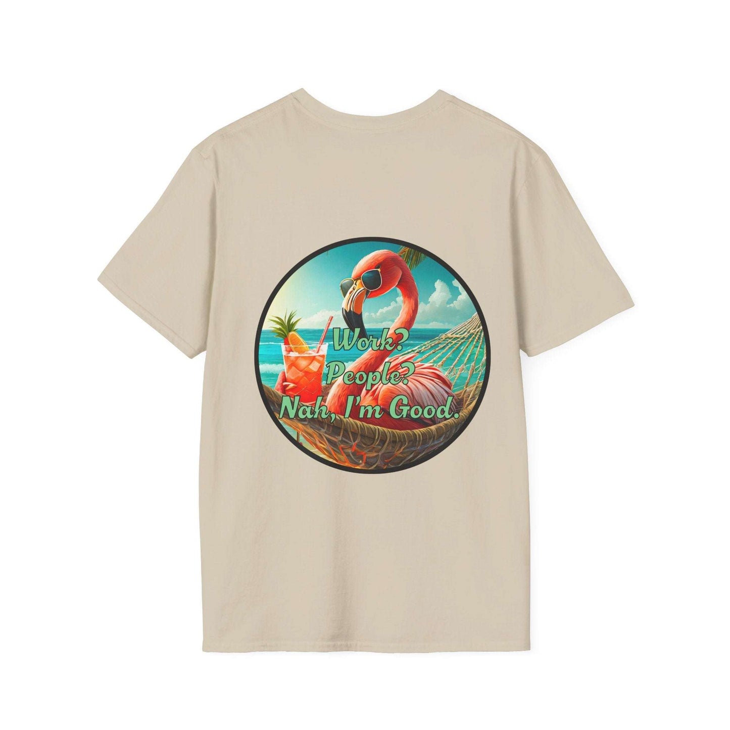 Unisex T-shirt with Dr. Flamingoz design, "Work, People Nah I'm Good", tropical beach theme, casual summer wear.